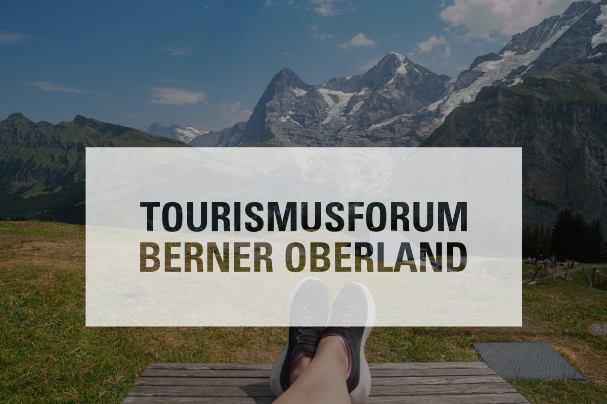 Visual Tourismusforum Berner Oberland 2027